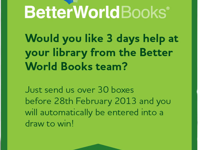 Would you like 3 days help at your library from the Better World Books team? 