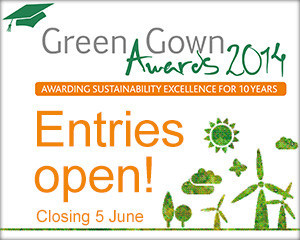 Awarding sustainability excellence for 10 years - 2014 Green Gown Awards now open!