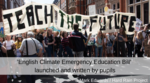 English Climate Emergency Education Bill launched image #1