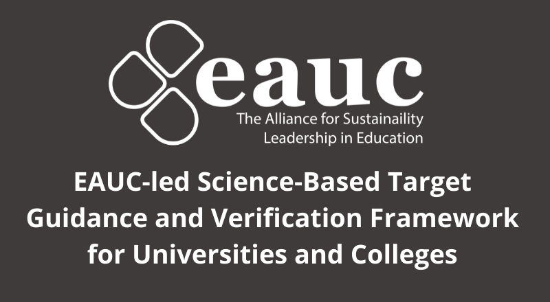 EAUC-led Science-Based Target Guidance and Verification Framework for Universities and Colleges