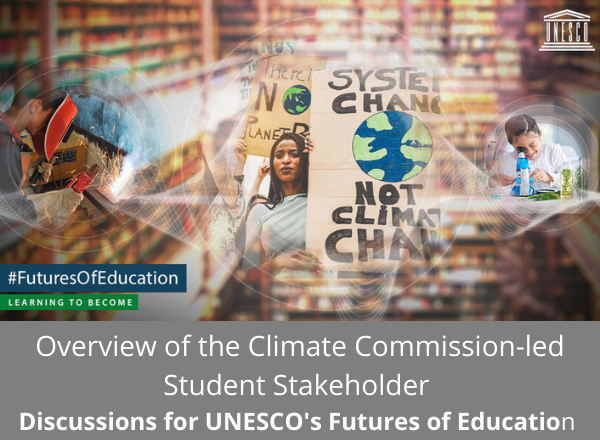 Discussions for UNESCO'S Futures of Education