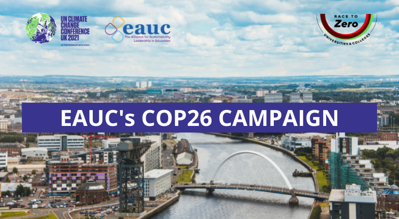 EAUC's COP26 Campaign