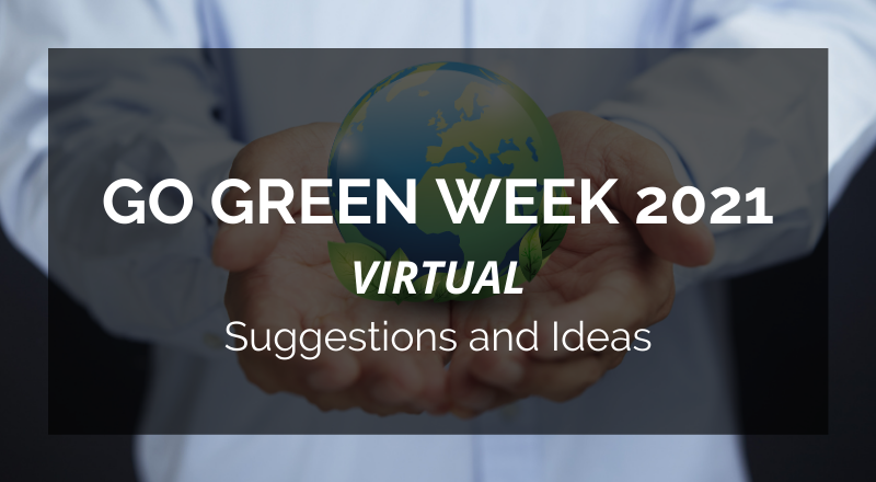 What an online Go Green Week can look like?