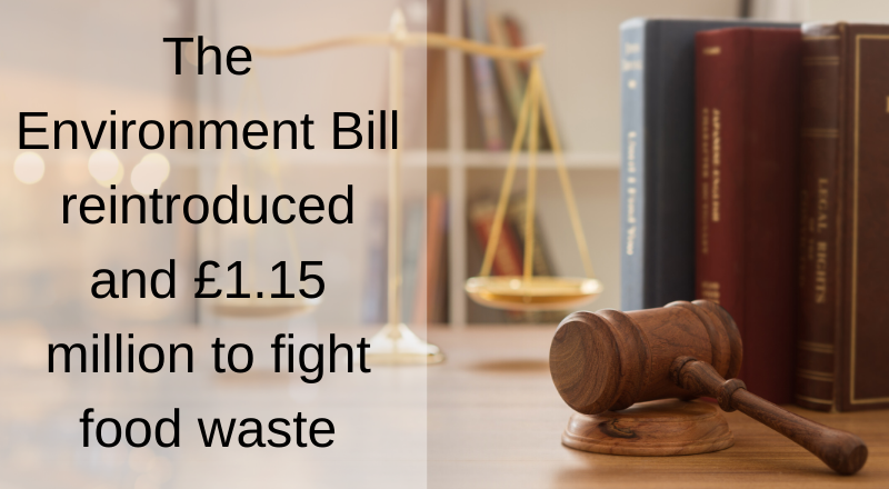 Environment Bill and food waste funding updates from Government