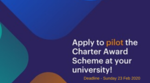 Apply to pilot the Charter Award Scheme at your university