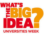 What's The Big Idea? Universities Week 2011 image #1