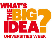 What's The Big Idea? Universities Week 2011